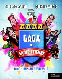 Gaga de Saint-Etienne