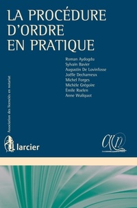 Aydogdu /sylvain bavier /augus Roman - La procédure d'ordre en pratique.