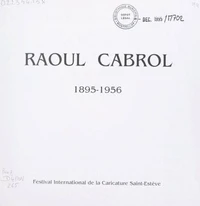Raoul Cabrol, 1895-1956