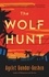 The Wolf Hunt. A Novel
