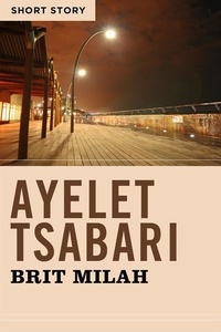 Ayelet Tsabari - Brit Milah - Short Story.