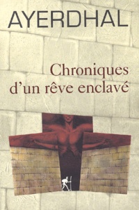  Ayerdhal - Chroniques D'Un Reve Enclave.