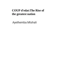 Coup d'etat: The rse of the greatest nation