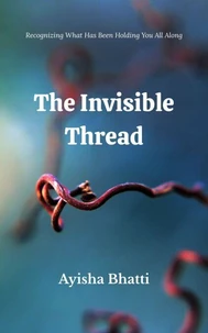 The Invisible Thread