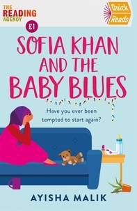 Ayisha Malik - Sofia Khan and the Baby Blues.