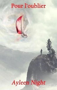 Pour l'oublier