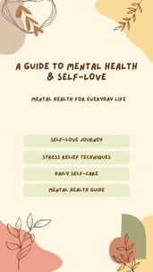 A Guide to Mental Health &amp; Self-Love