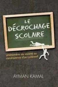 Le décrochage scolaire