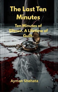 The Last Ten Minutes