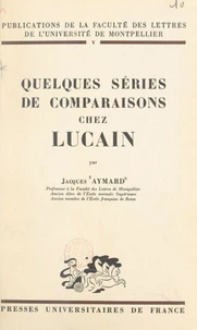 Quelques séries de comparaisons chez Lucain