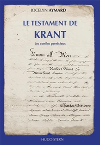 LE TESTAMENT DE KRANT - Tome IV : Les confins pernicieux