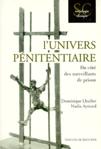 L'univers pénitentiaire