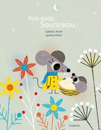 Fais dodo souriceau