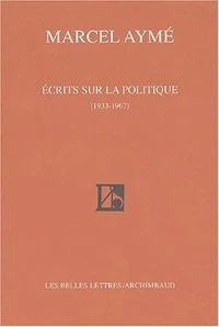 Ecrits sur la politique (1933-1967)