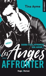 Les anges - tome 2 Affronter