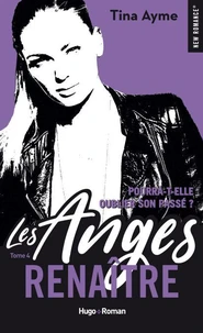 Les anges - tome 4 Renaître