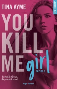 You kill me girl Saison 2 - Tome 2