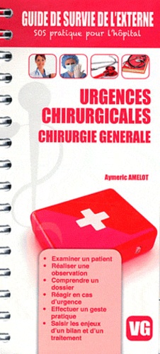 Aymeric Amelot - Urgences chirurgicales - Chirurgie générale.