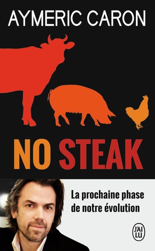 Aymeric Caron - No steak.