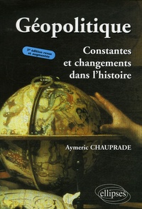 Aymeric Chauprade - Géopolitique - Constantes et changements dans l'histoire.