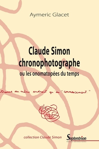 Claude Simon chronophotographe. Ou les onomatopées du temps