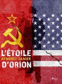 Aymeric Janier - L’Étoile d’Orion.