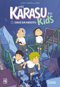 Aymeric Jeanson - Chaos sur Hokkaïdo - Karasu Kids.