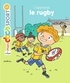Aymeric Jeanson et Laurent Audouin - J'apprends le rugby.