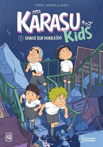 Karasu Kids Tome 1 Chaos sur Hokkaïdo