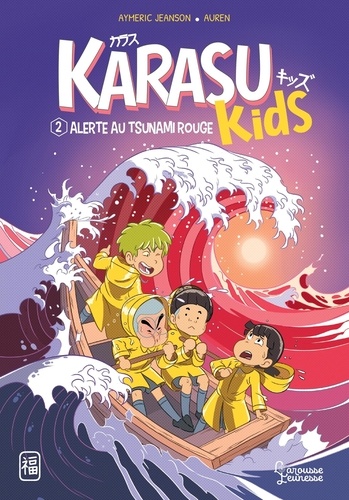 Karasu Kids Tome 2 Alerte au tsunami rouge