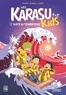 Aymeric Jeanson et  Auren - Karasu Kids Tome 2 : Alerte au tsunami rouge.