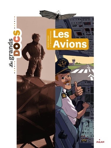 Aymeric Jeanson et Jean-Emmanuel Vermot-Desroches - Les avions.