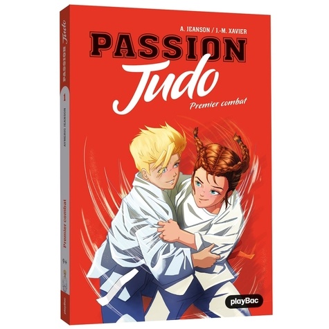 Passion Judo Tome 1 Premier combat