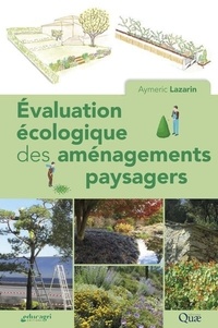 Aymeric Lazarin - Evaluation écologique des aménagements paysagers.