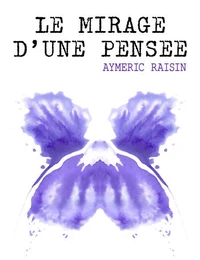 Le Mirage d'une pensée