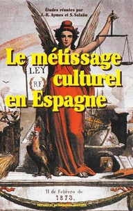 Le Metissage Culturel En Espagne