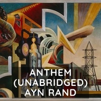  Ayn Rand et  AI Brian - Anthem  (Unabridged).