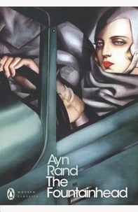 Ayn Rand - The Fountainhead.