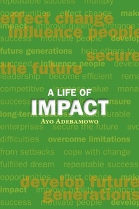  Ayo Adebamowo - A Life of Impact.