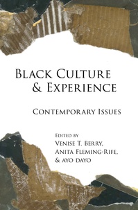 Ayo Dayo et Venise t. Berry - Black Culture and Experience - Contemporary Issues.