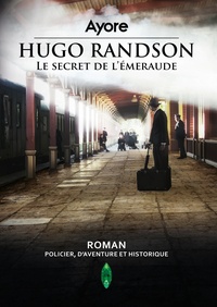  Ayore - Hugo Randson - Le secret de l'émeraude.