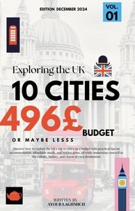 Exploring The UK 10 Cities 496£ Budget Or Maybe Less