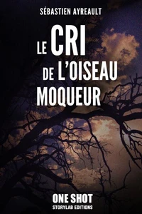 Le cri de l'oiseau moqueur