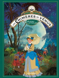 Les Chimères de Vénus Tome 1 . Edition de luxe