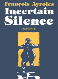 Incertain Silence