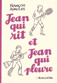 Jean qui rit et Jean qui pleure