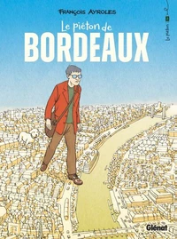 Le Piéton de Bordeaux