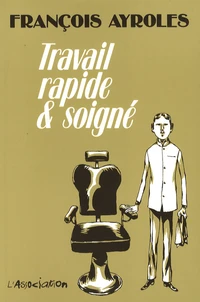 Travail rapide et soigné