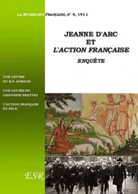 Jeanne d'Arc et l'action française - enquête