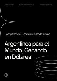  Ayrton Zampietri - Conquistando el e-commerce desde tu casa: Argentinos para el Mundo, Ganando en Dolares - E-commerce, #1.